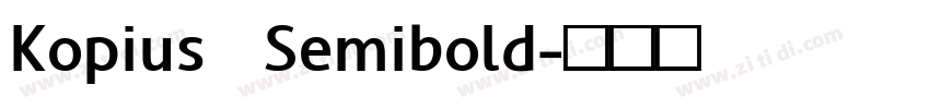 Kopius   Semibold字体转换